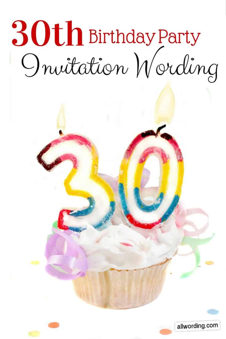 30th Birthday Party Invitation Wording
 30th Birthday Invitation Wording AllWording