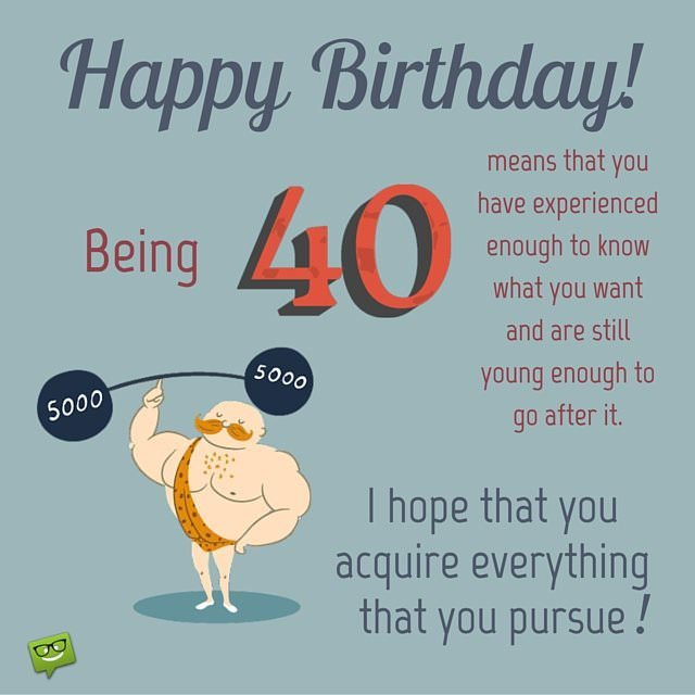 40 Birthday Quotes Funny
 Happy 40th Birthday Wishes