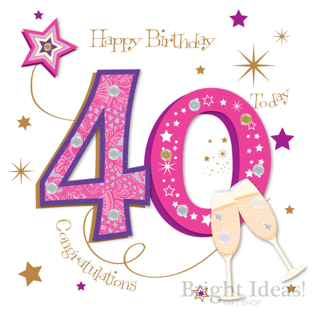 40th Birthday Cards
 40th Birthday Card Congratulations 40 Today Pink by Ling