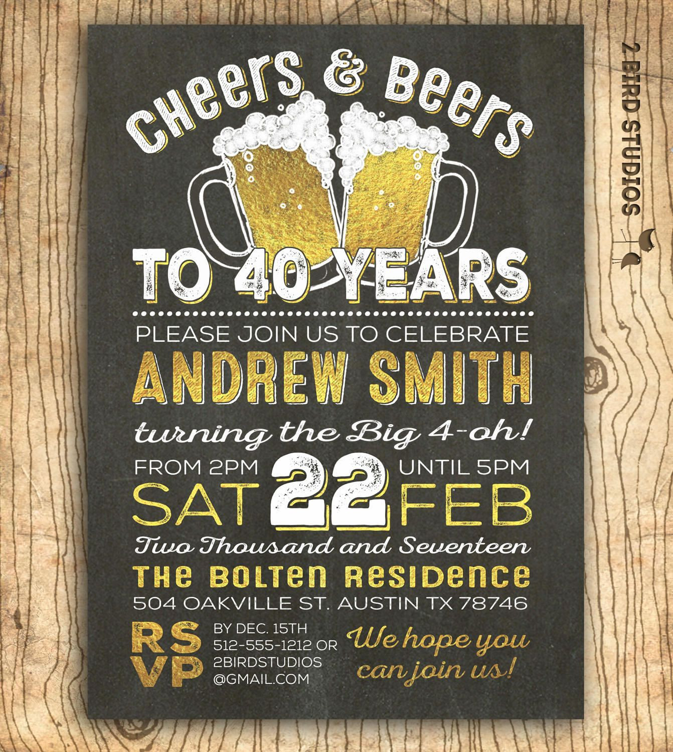 40th Birthday Invitation
 40th birthday invitation for men Cheers & beers to 40 years