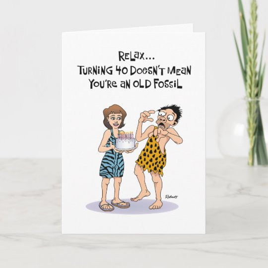 40th Birthday Wishes Funny
 Funny 40th Birthday Greeting for Him Card