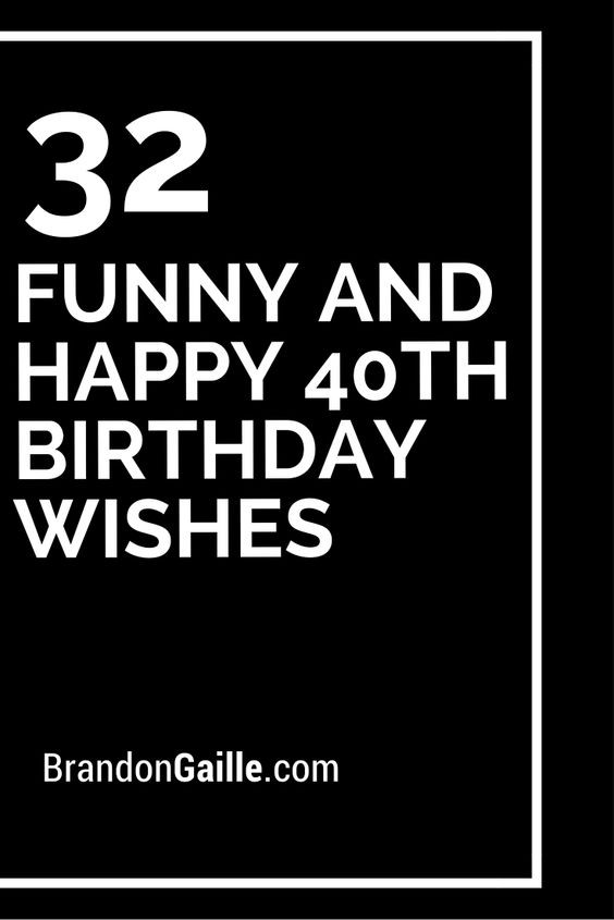 40th Birthday Wishes Funny
 Birthday wishes 40th birthday and Birthdays on Pinterest