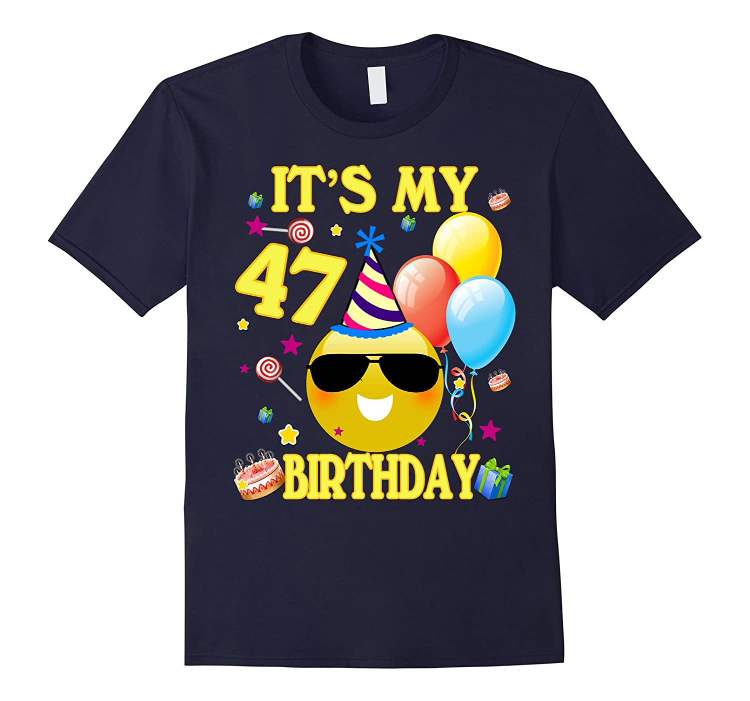 47Th Birthday Party Ideas
 It’s My 47th Birthday Shirt 47 Years Old 47th Birthday