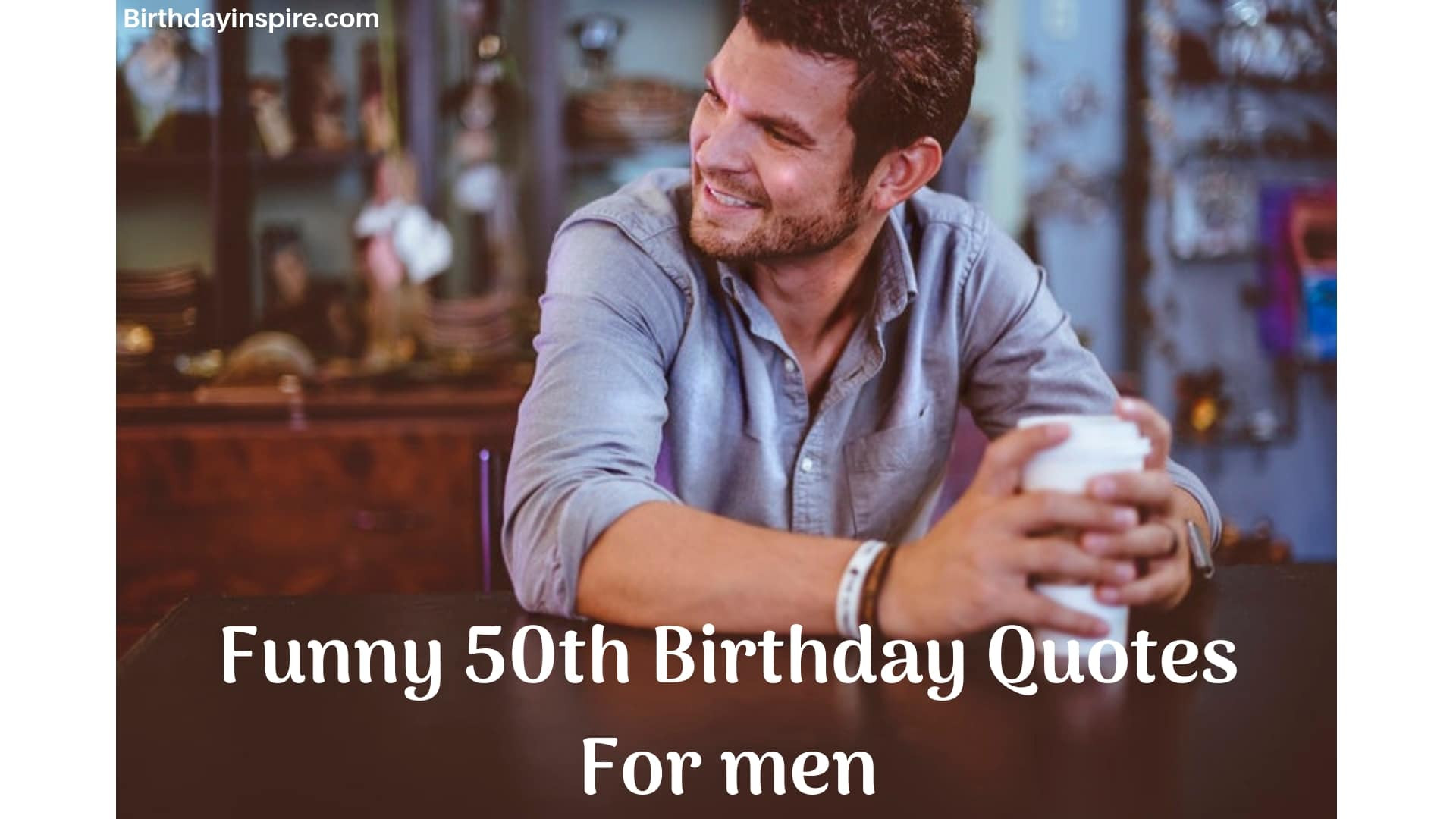 50th Birthday Funny Quotes
 45 Hilarious 50th Birthday Quotes For Men Birthday Inspire