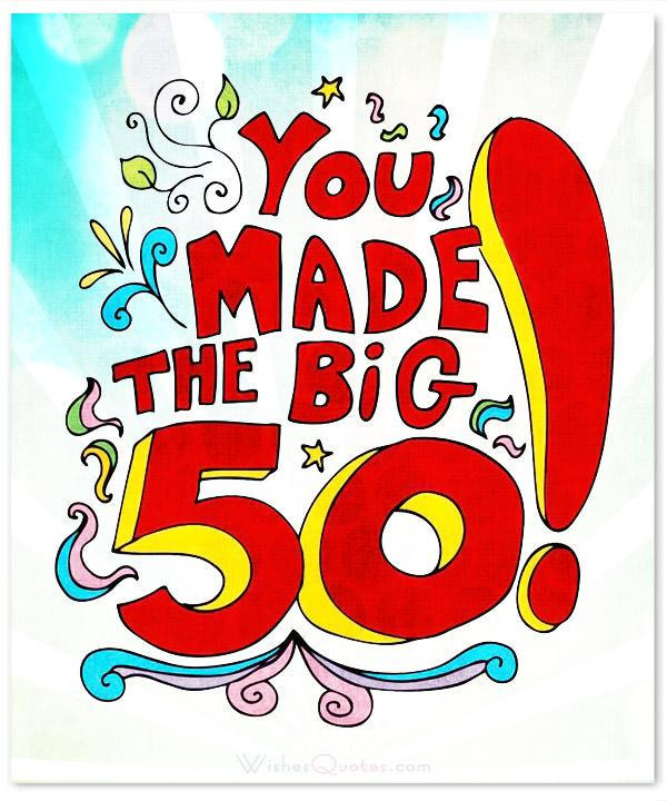 50th Birthday Wishes For Friend
 Inspirational 50th Birthday Wishes and