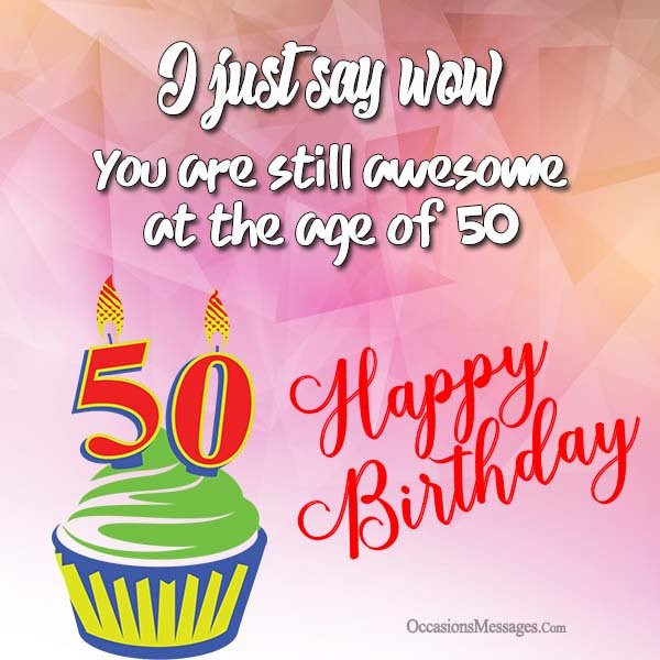 The Best 50th Birthday Wishes for Friend - Home, Family, Style and Art ...