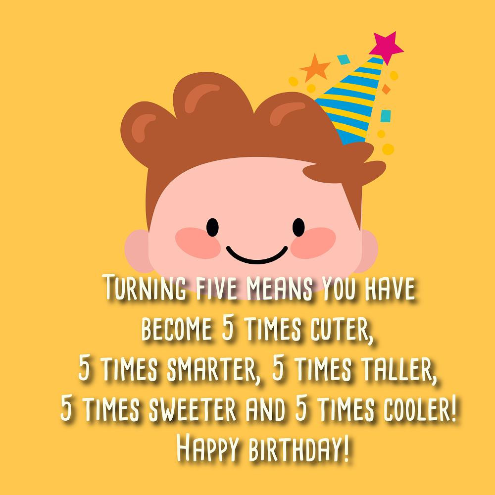 5th Birthday Quotes
 Best Birthday Messages for 5 years old – Top Happy