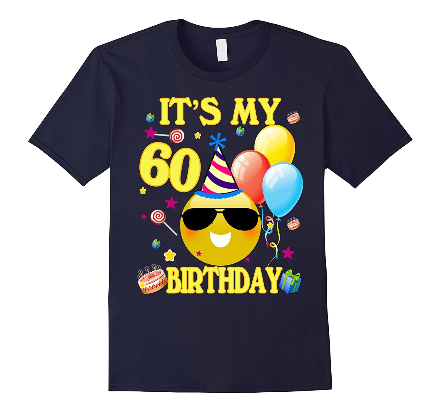 60 Year Old Birthday Gift
 It’s My 60th Birthday Shirt 60 Years Old 60th Birthday