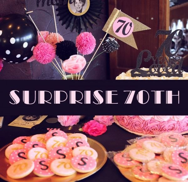70th Birthday Party Ideas For Mom
 Surprise 70th Birthday Party Ideas in 2020