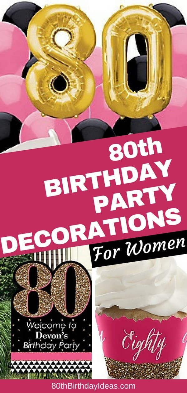 80 Birthday Party Ideas
 80th Birthday Party Ideas The Best Themes Decorations