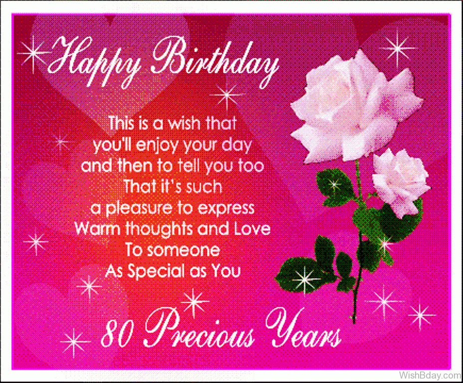 80th Birthday Wishes
 39 80th Birthday Wishes