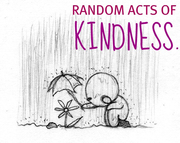 Act Of Kindness Quotes
 Thoughts Translated An inspirational blog Random