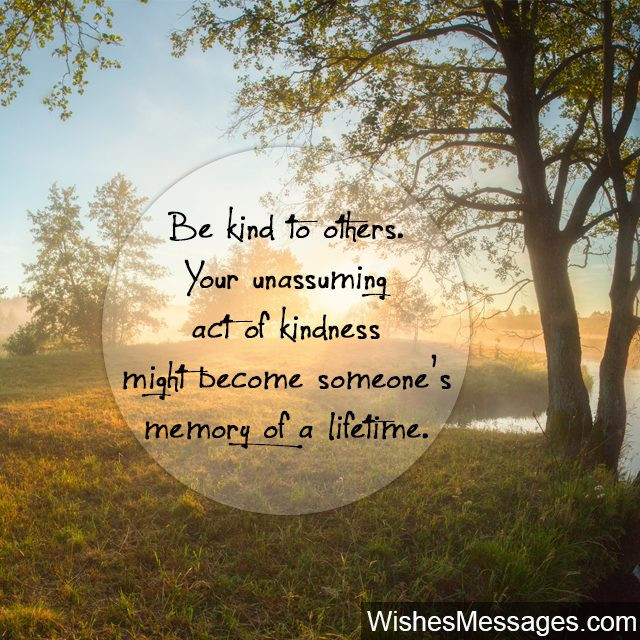 Act Of Kindness Quotes
 Kindness Quotes and Notes Thank You for Being So Kind