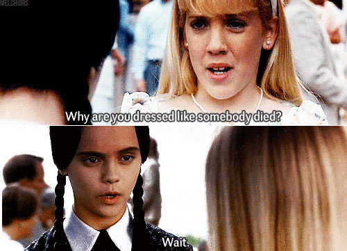 Addams Family Values Quotes
 "Why are you dressed like somebody d