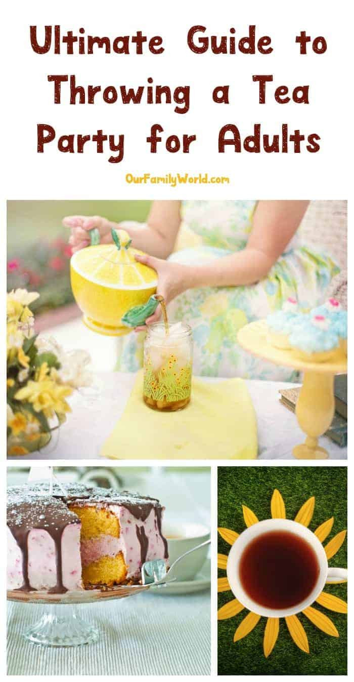Adult Tea Party Ideas
 Your Ultimate Guide to Throwing a Tea Party for Adults