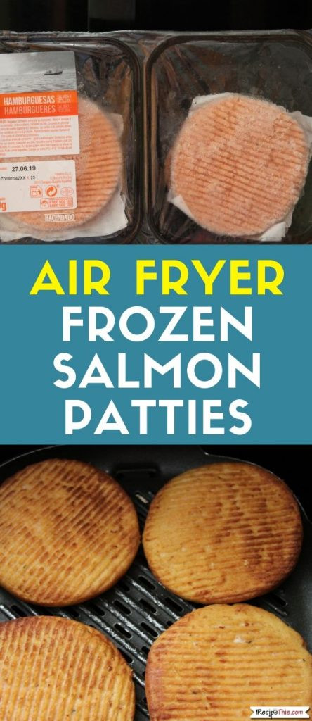 Air Fryer Salmon Patties
 Air Fryer Frozen Salmon Patties