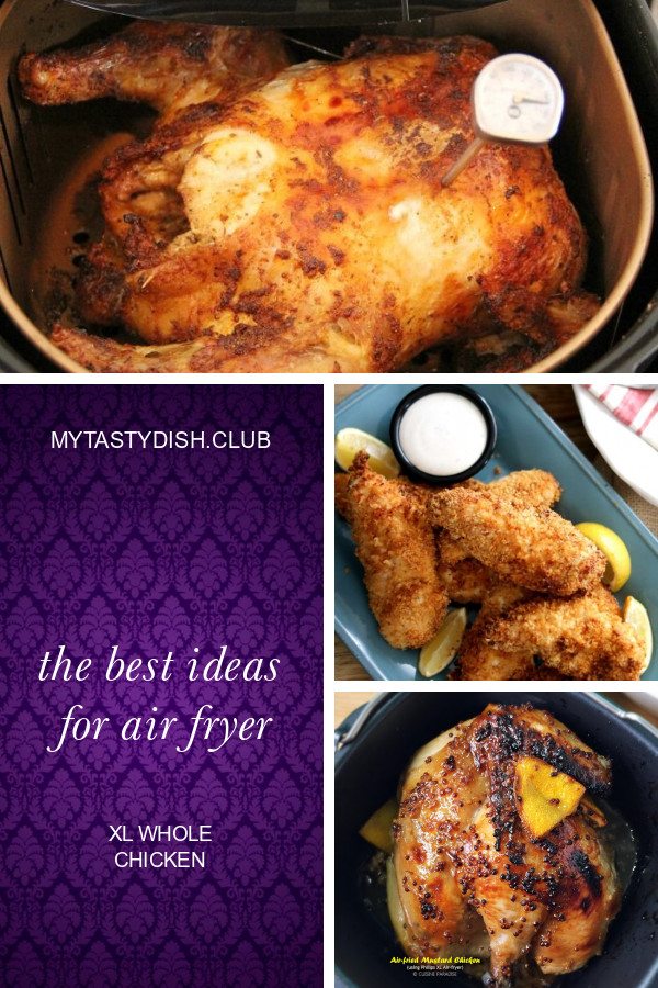 Air Fryer Xl Whole Chicken
 The Best Ideas for Air Fryer Xl whole Chicken Best Round