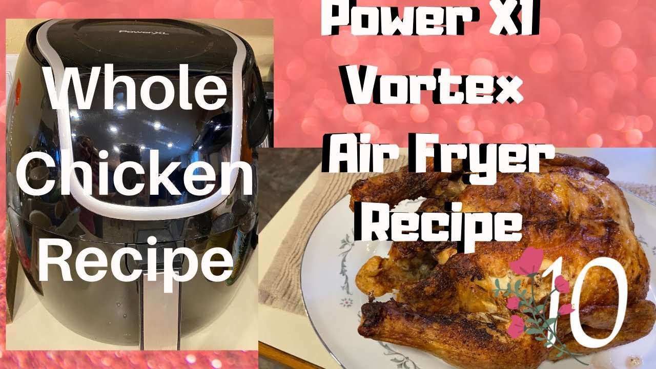 Air Fryer Xl Whole Chicken
 POWER XL Vortex AIR FRYER 7 QUART 6 in 1