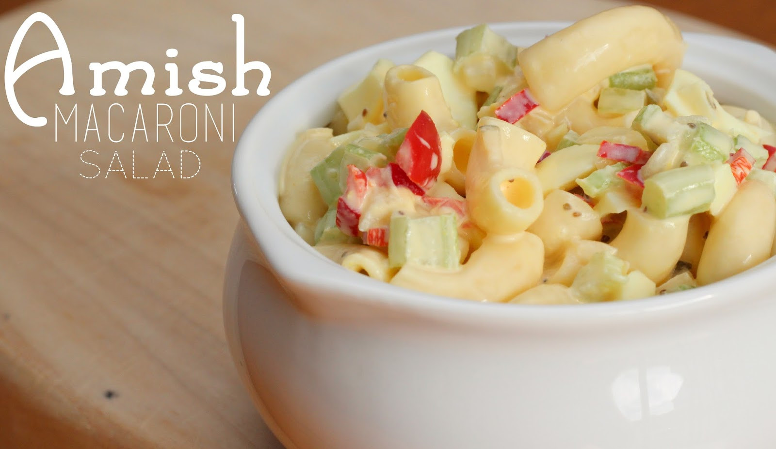 Amish Macaroni Salad Recipe
 Sunny Days With My Loves Adventures in Homemaking Super