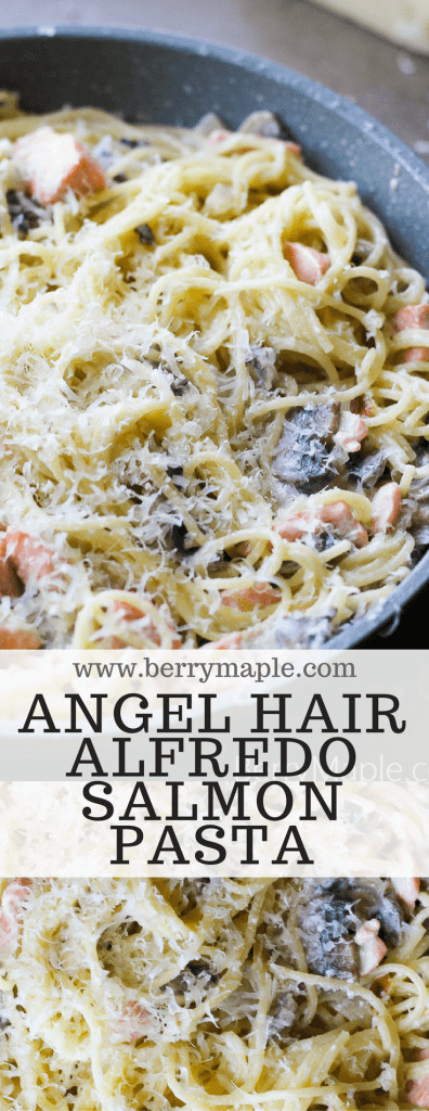 Angel Hair Pasta With Shrimp And Alfredo Sauce
 Angel hair alfredo salmon pasta Berry&Maple