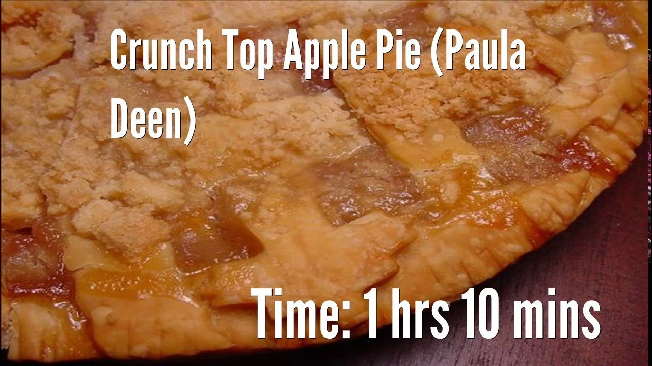 Apple Pie Recipe Paula Deen
 Crunch Top Apple Pie Paula Deen Recipe