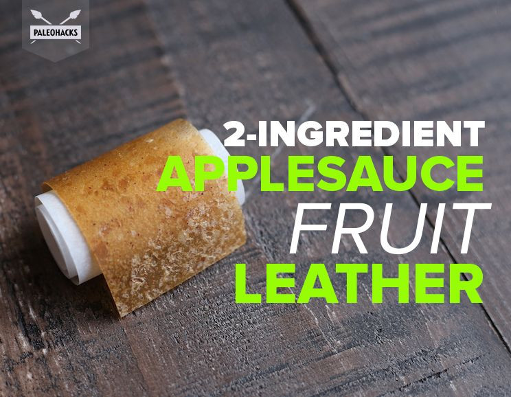Applesauce Fruit Leather
 2 Ingre nt Applesauce Fruit Leather