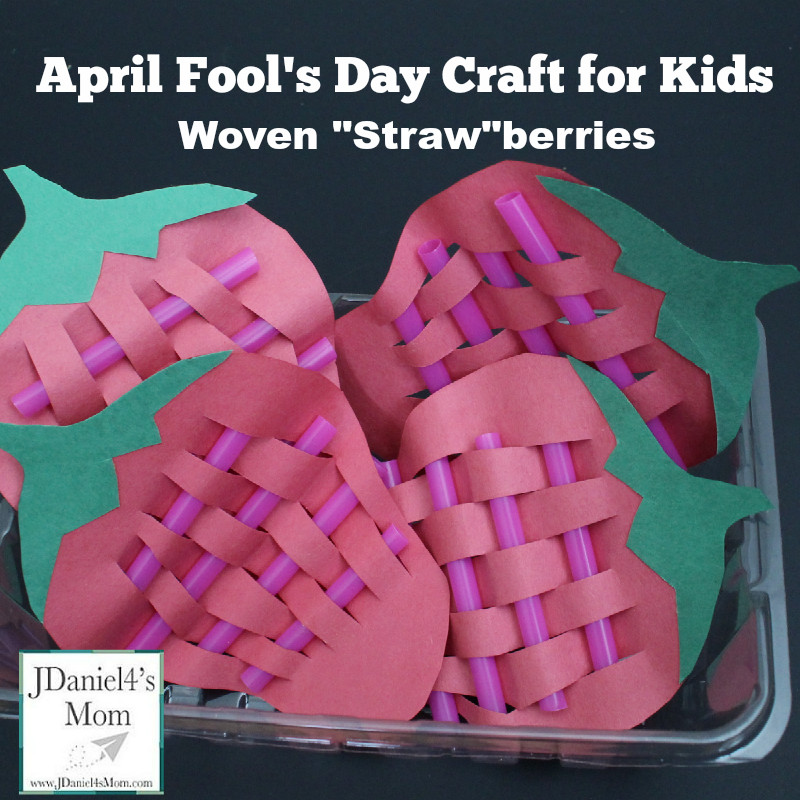 April Crafts For Toddlers
 April Fools Day for Kids Woven Strawberries