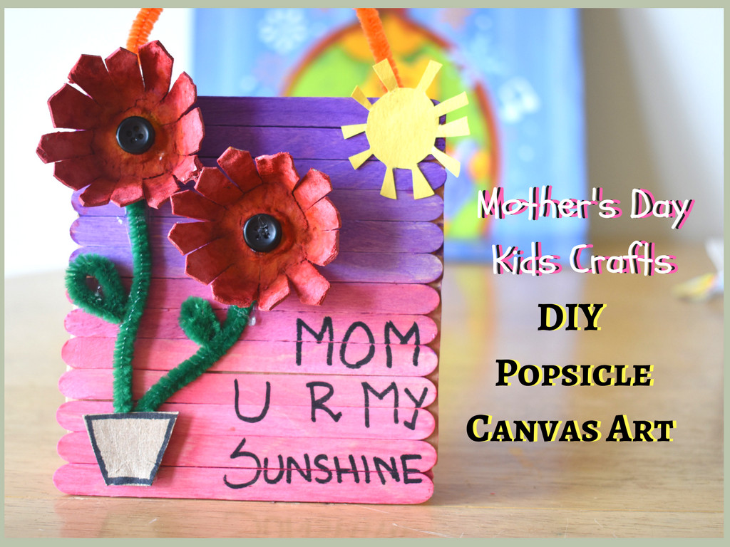 Arts And Crafts Mothers Day Gift Ideas
 Mothers day Craft For Kids How To Make DIY Popsicle Stick