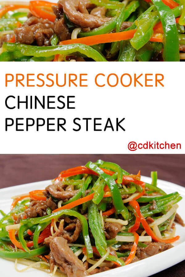 Authentic Chinese Pepper Steak Recipes
 Pressure Cooker Chinese Pepper Steak Recipe