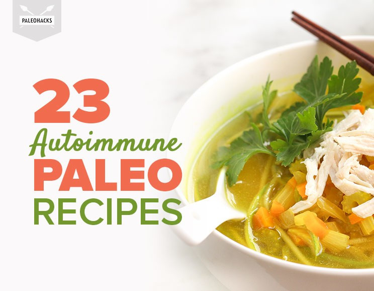 Autoimmune Paleo Diet Recipes
 23 Delicious Autoimmune Recipes