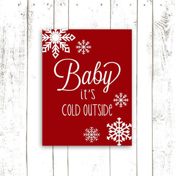 Baby It'S Cold Outside Quotes
 Pinterest • The world’s catalog of ideas