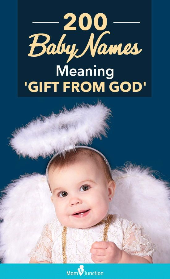 Baby Name Meaning Gift From God
 200 Popular Baby Names That Mean Gift From God