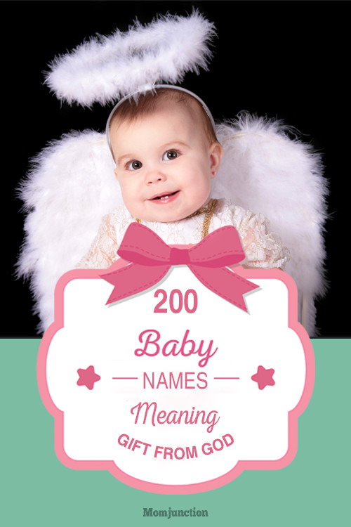 Baby Name Meaning Gift From God
 Baby Names That Mean Gift From God