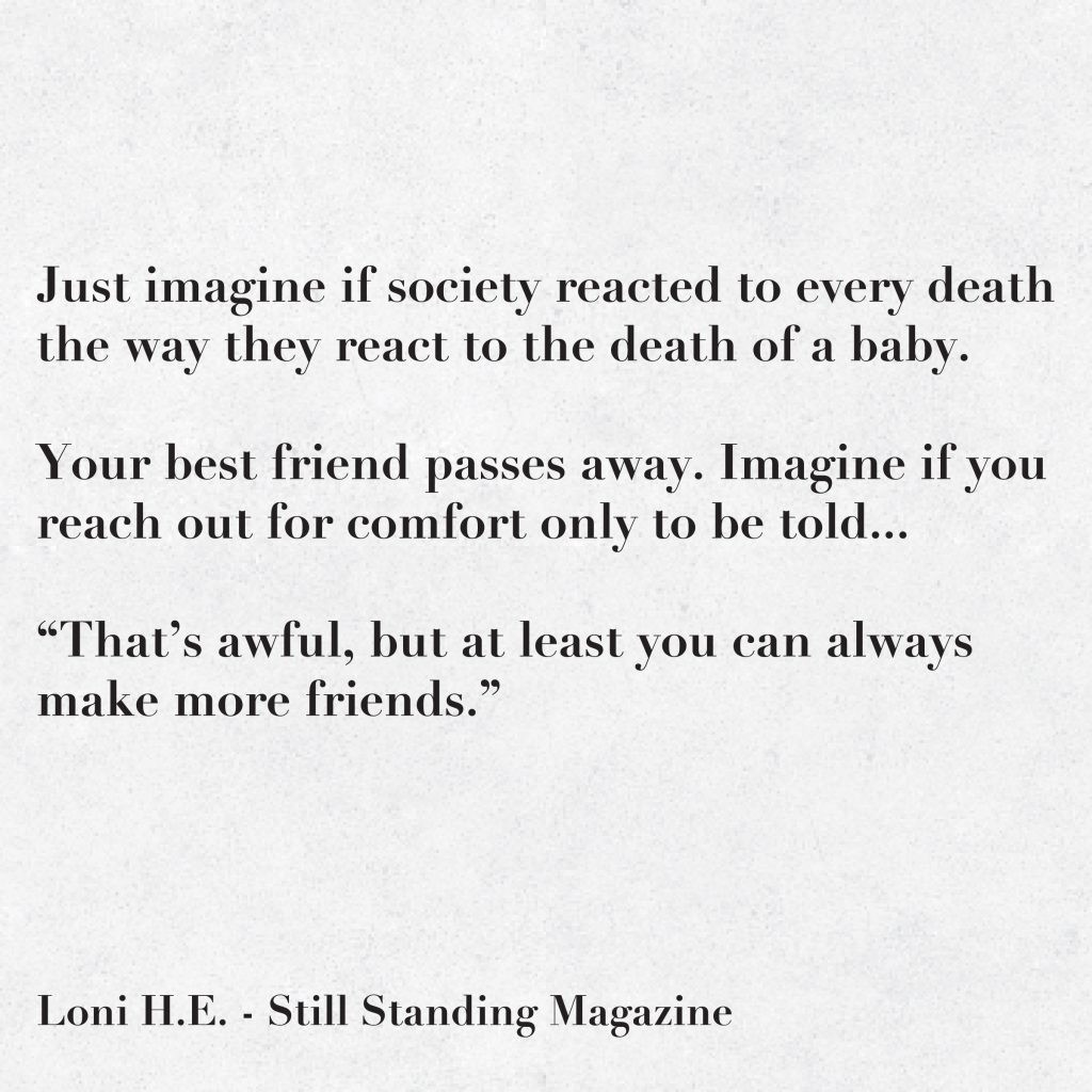 Baby Passed Away Quotes
 Society s Reaction When a Baby Dies Still Standing