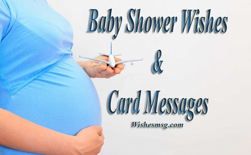 Baby Shower Wishes Quotes
 Baby Shower Wishes and Messages To Congratulate WishesMsg