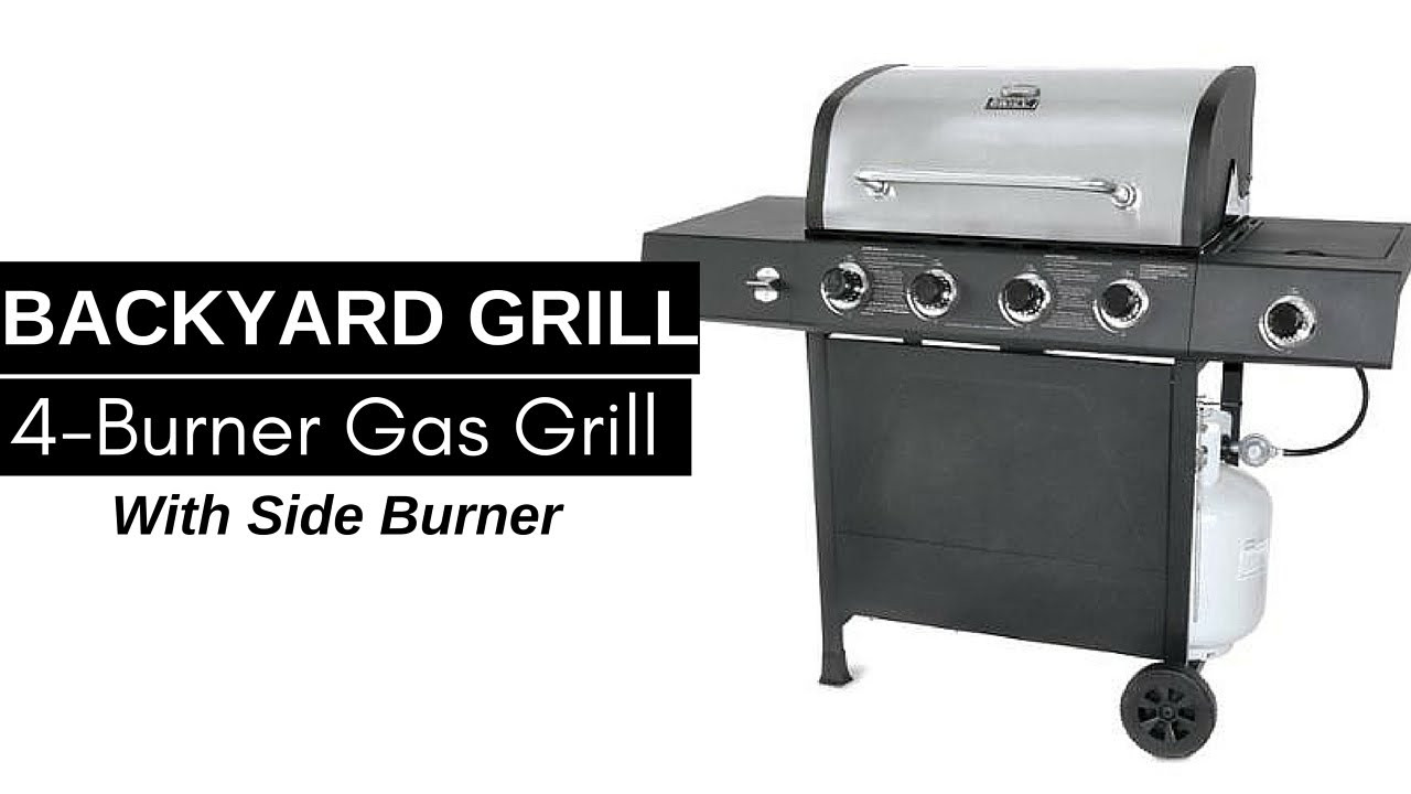 Backyard Gas Grill
 Backyard Grill 4 Burner Gas Grill with Side Burner