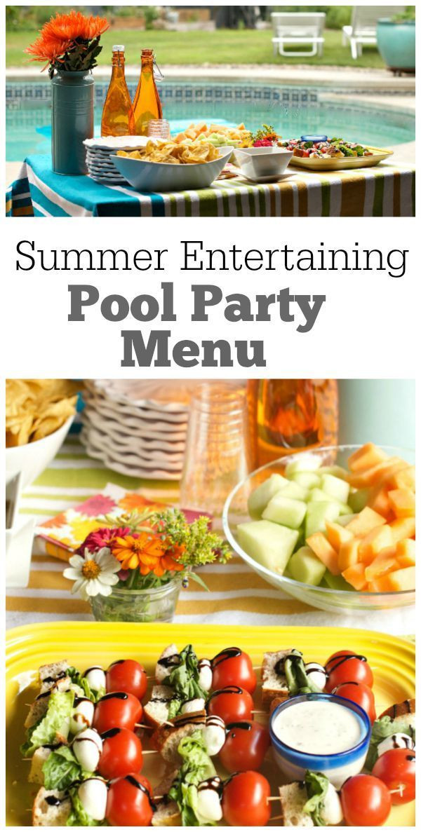 Backyard Party Menu Ideas
 Summer Entertaining & Pool Party Menu