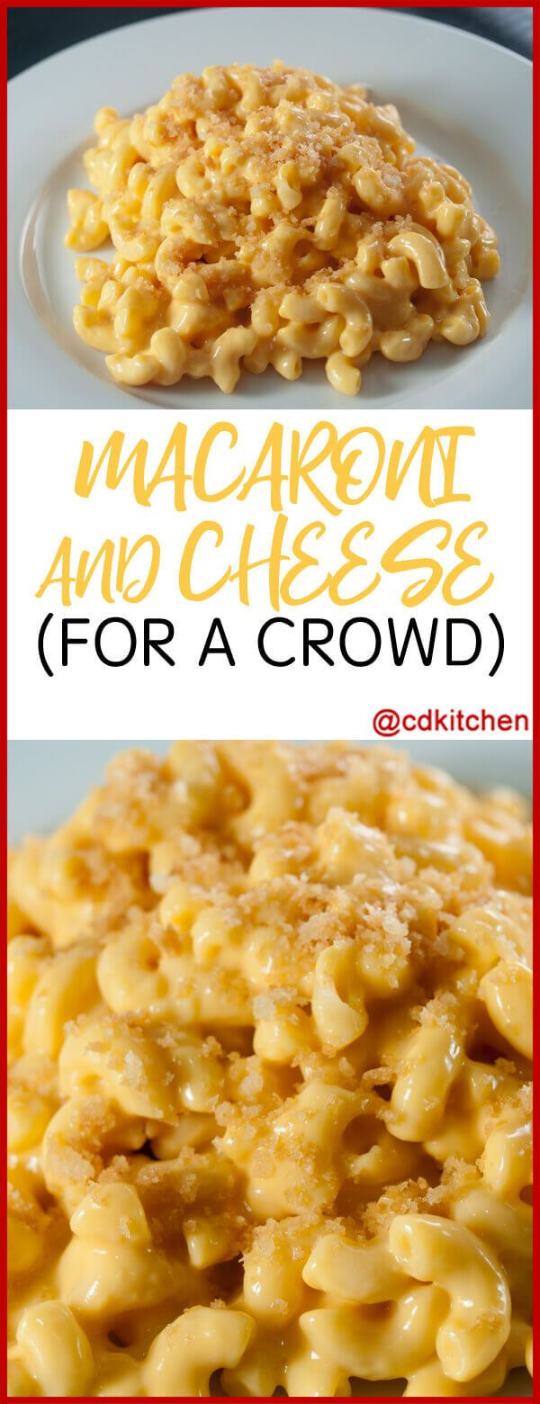 Baked Macaroni And Cheese For 50
 Macaroni and Cheese for a Crowd If you need to serve a