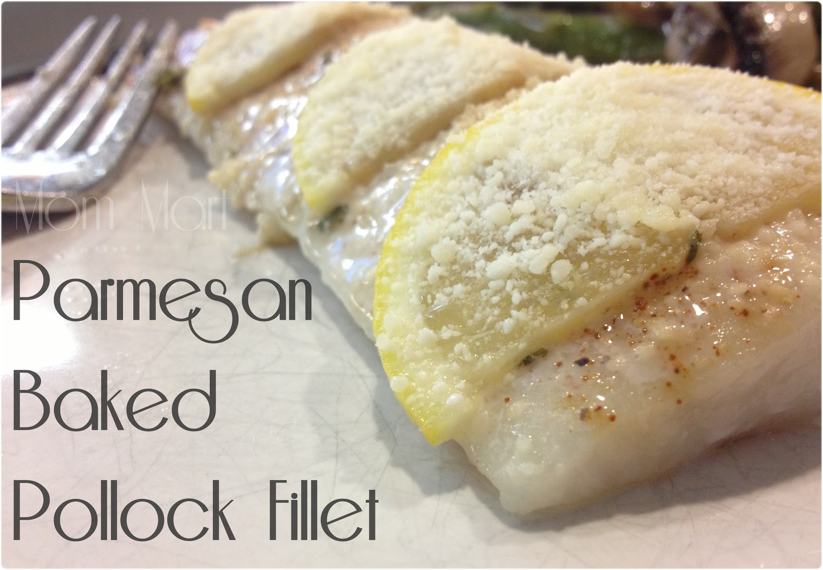 Baked Pollock Fish Recipes
 Mom Mart Parmesan Baked Pollock Fillet Recipe