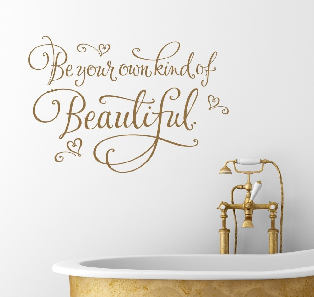 Bathroom Sayings Wall Art
 Bathroom Wall Sticker Quotes Be your own kind of beautiful