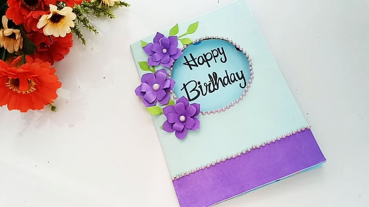 Beautiful Birthday Cards
 Beautiful Handmade Birthday card Birthday card idea