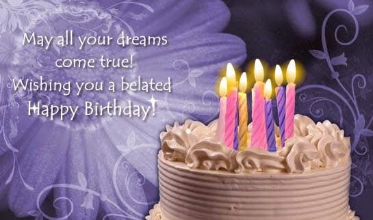 Belated Birthday Wishes Images
 Belated Happy Birthday Quotes Wishes Messages