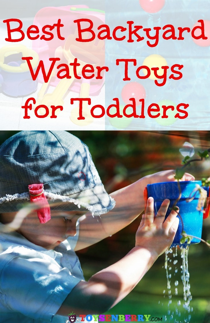 Best Backyard Water Toys
 11 Best Outdoor Water Toys for Toddlers to Have Fun in the