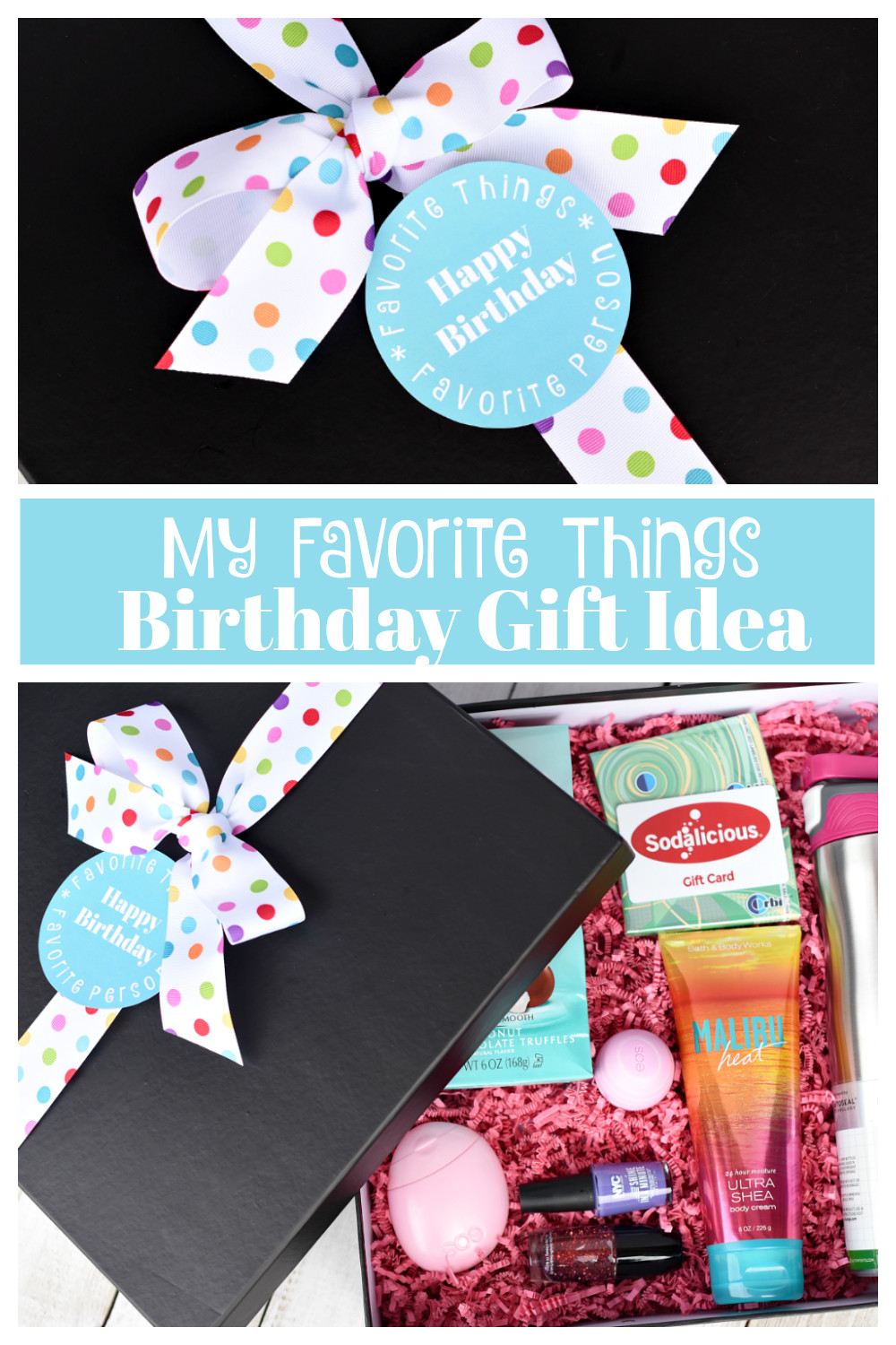 Best Friend Gifts For Birthday
 My Favorite Things Birthday Gifts for Your Best Friend