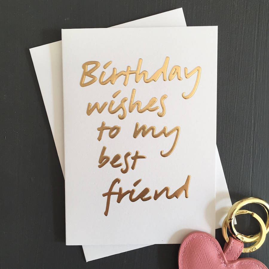 Best Friends Birthday Cards
 birthday Wishes To My Best Friend Card By French Grey