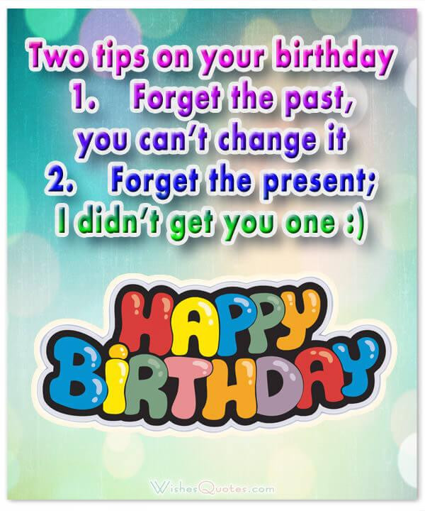 Best Funny Birthday Wishes
 Funny Birthday Wishes for Friends and Ideas for Birthday Fun