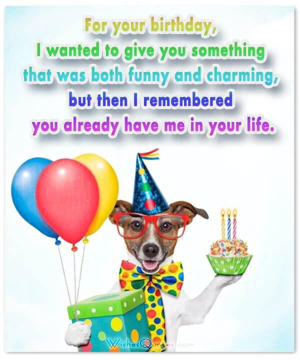 Best Funny Birthday Wishes
 Funny Birthday Wishes for Friends and Ideas for Birthday Fun