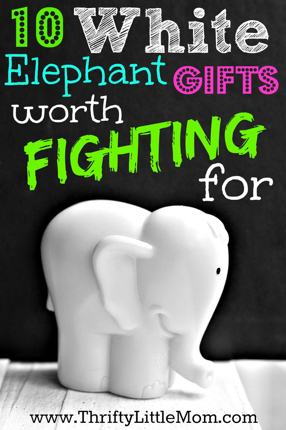 Best Gift Exchange Ideas
 White Elephant Gifts Worth Fighting For Thrifty Little Mom