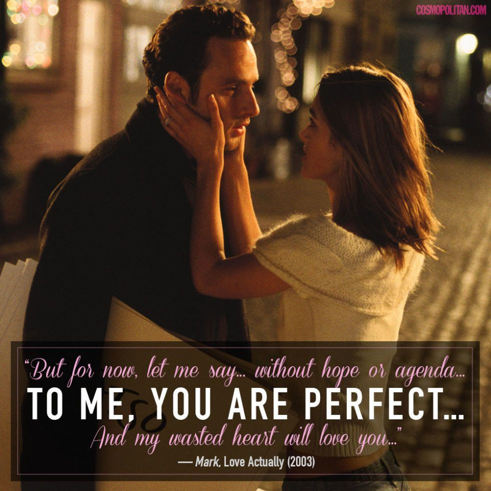 Best Movie Quote About Love
 15 Crazy Romantic Quotes From TV and Movies