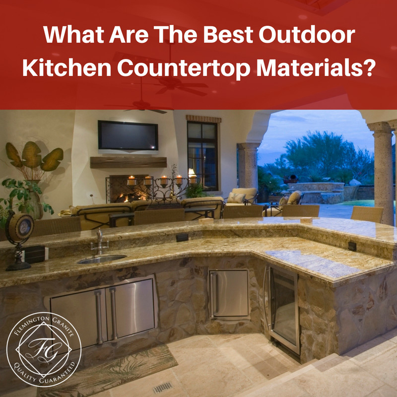 Best Outdoor Kitchen
 What Are The Best Outdoor Kitchen Countertop Materials